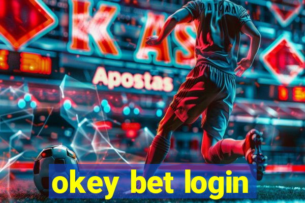 okey bet login